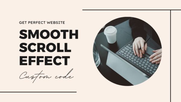 Smooth Scroll Effect