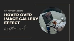 Hover Over Image Gallery Effect